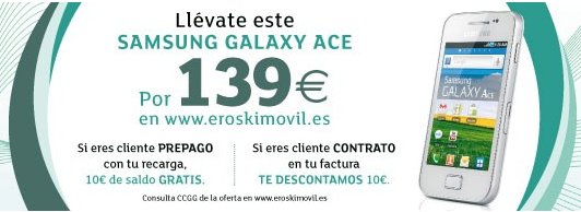 Eroski Móvil, Samsung Galaxy Ace por 139 euros