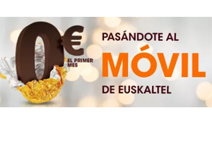 Cámbiate a Euskaltel y el primer mes pagas 0 euros