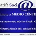 Tarifa Social de Eroski Móvil, 0.5 céntimos/minuto y 2.5 céntimos/mega datos