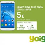 Yoigo tiene el Huawei Nova Plus con la Sinfín a 5 euros por mes